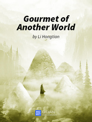 Gourmet of Another World Crown Novel
