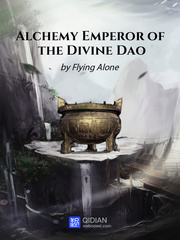 Alchemy Emperor of the Divine Dao Gang Novel