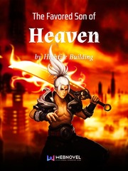 The Favored Son of Heaven Trap Novel