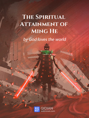 The Spiritual Attainment of Minghe Separation Novel