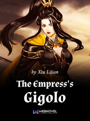 The Empress's Gigolo The Last Empress Novel