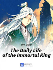 The Daily Life of the Immortal King Book