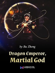 Dragon Emperor, Martial God Book