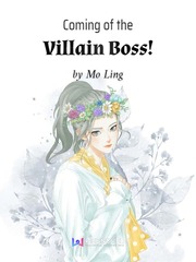 Coming of the Villain Boss! Second Novel
