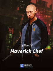 Maverick Chef Still Into You Novel